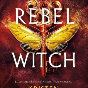 Rebel Witch (Crimson Moth. Libro 2) Ciccarelli, Kristen 2025