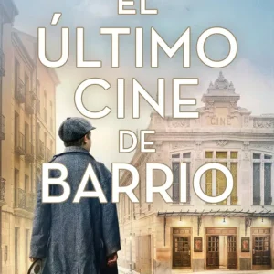 El último cine de barrio Mario Escobar 2026