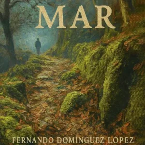 Hasta el mar Dominguez López, Fernando 2026