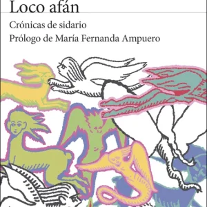 Loco afán Pedro Lemebel 2026