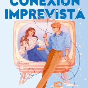 Una conexión imprevista 2026