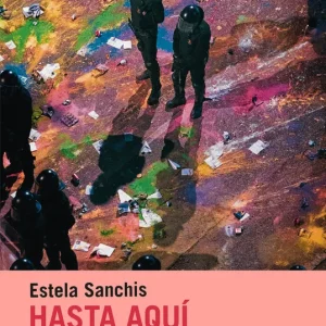 Hasta aquí todo va bien Sanchis, Estela 2025