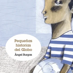 Pequeñas historias del Globo Burgas, Àngel 2010