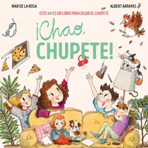 ¡Chao, chupete! de la Rosa, Mar 2025