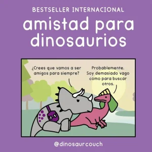 Amistad para dinosaurios 2026