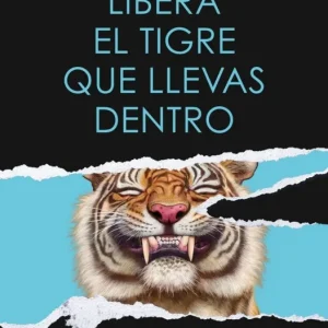 Libera el tigre que llevas dentro Alba Cardalda 2026