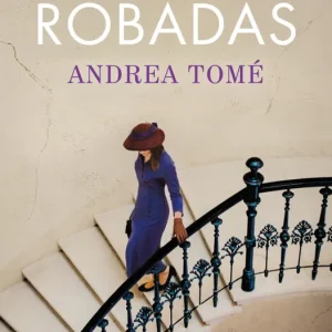 Las vidas robadas TOMÉ, ANDREA 2025