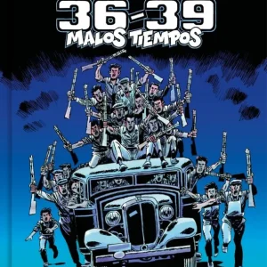 36-39: Malos tiempos Carlos Giménez 2026