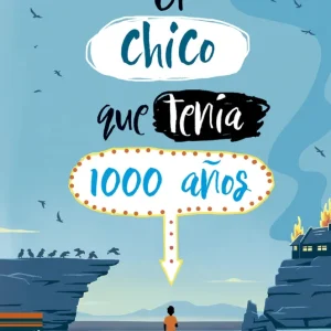 EL CHICO QUE TENÍA 1000 AÑOS Welford, Ross 2019