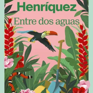 Entre dos aguas Henríquez, Cristina 2025