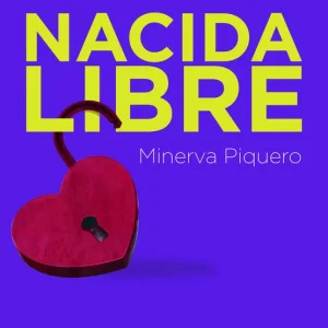 Nacida Libre Piquero, Minerva 2019