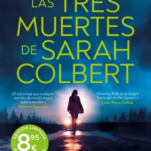 Las tres muertes de Sarah Colbert Arantxa, Rufo 2026