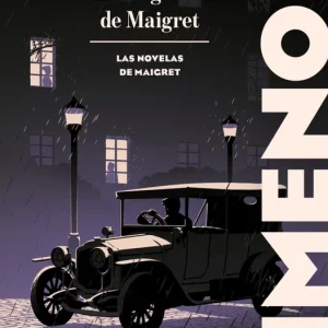 La primera investigación de Maigret (Las novelas de Maigret) Simenon, Georges 2025