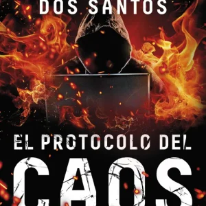 El protocolo del caos José Rodrigues dos Santos 2026