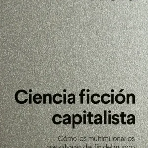 Ciencia ficcion capitalista Nieva, Michel
