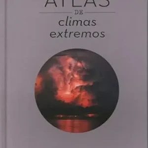 Atlas de los climas extremos Pini, Lorenzo 2022
