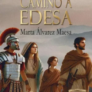 Camino a edesa Álvarez Maesa, Marta 2025