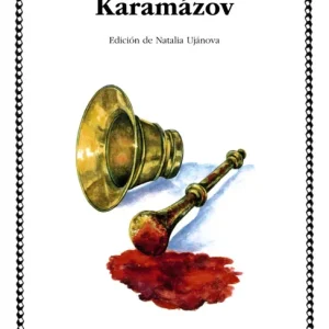 Los hermanos Karamázov Dostoievski, Fiódor M.