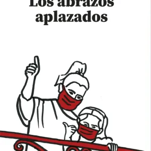 Los abrazos aplazados S. Ferrando, Gerard 2025