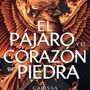 El pájaro y el corazón de piedra Carissa Broadbent 2026