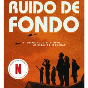 Ruido de fondo Don DeLillo 2011