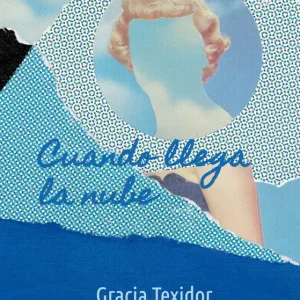 Cuando llega la nube Texidor, Gracia 2025
