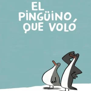 El pingüino que voló ALBO, PABLO 2025