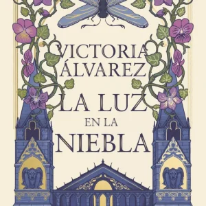 La luz en la niebla ÁLVAREZ, VICTORIA 2025