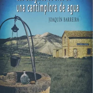 LOS DESIGNIOS DE DIOS EN UNA CANTIMPLORA DE AGUA BARREIRA,JOAQUÍN 2024