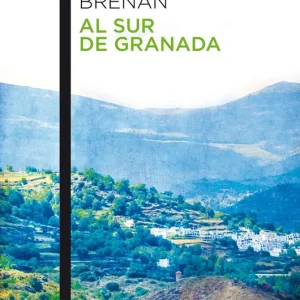 Al sur de Granada Brenan, Gerald 2015
