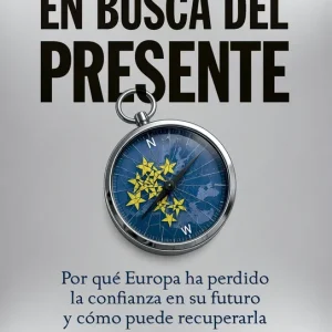 En busca del presente Gomá Garcés, Ignacio 2025