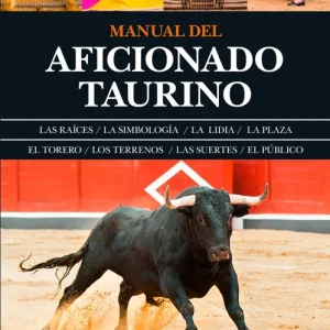 Manual del aficionado taurino González Viñas, Fernando 2016