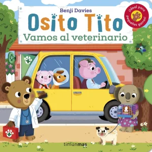Osito Tito. Vamos al veterinario Davies, Benji 2022