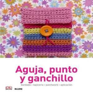 Manualidades sencillas. Aguja, punto y ganchillo AA.VV. 2014