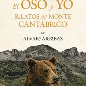 El oso y yo 2026