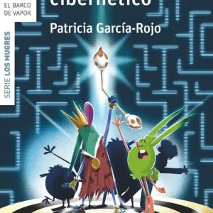 El laberinto cibernético García-Rojo Cantón, Patricia 2025