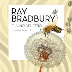 Green Town nº 01/02 El vino del estío Bradbury, Ray 2020