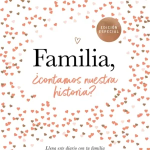 Familia, ¿contamos nuestra historia? (¿Me cuentas tu historia?) 2026