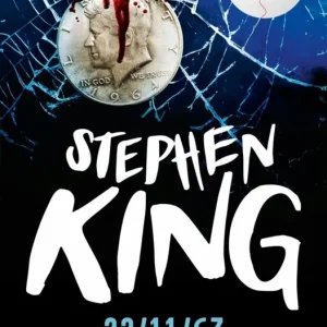 22/11/63 King, Stephen 2013