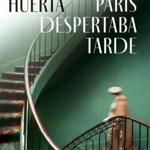 París despertaba tarde Huerta, Máximo 2025
