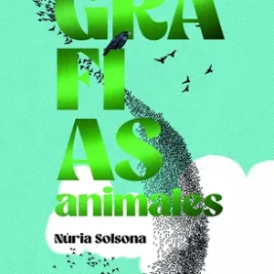 Coreografías animales Solsona, Núria 2025