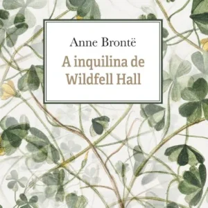 La inquilina de Wildfell Hall Brönte, Anne 2026