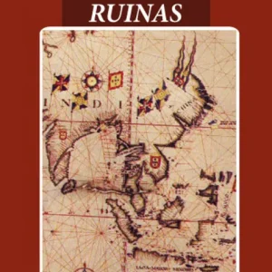 Las Ruinas Reyes-Ruiz, Rafael 2015