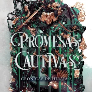Promesas cautivas (Crónicas de Hiraia 2) Zamora, Alba 2024