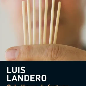 Caballeros de fortuna Landero, Luis 2011