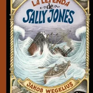La leyenda de Sally Jones (rústica) Wegelius, Jakob 2024