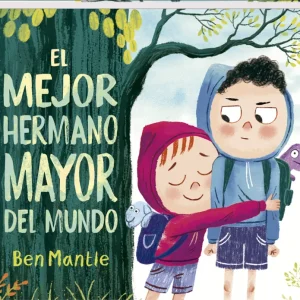 El mejor hermano mayor del mundo Mantle, Ben 2025