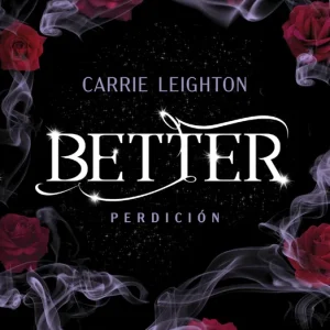 Better. Perdición (2) Carrie Leighton 2026