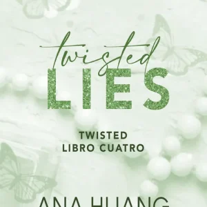 Twisted Lies (Serie Twisted, 4) Ana Huang 2026