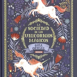 LA SOCIEDAD DE LOS UNICORNIOS MAGICOS PHIPPS, SELWYN E. 2026